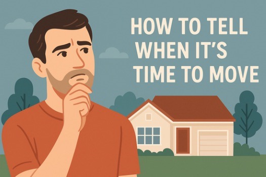 Key Signs It’s Time To Relocate