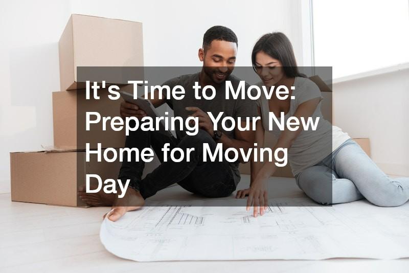 How to prepare your new home before moving packing list planning