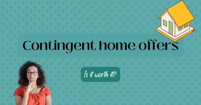 Tips to Strengthen Your Offer in a Contingent Situation