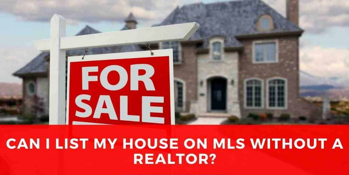 What It Means to List on MLS Without Realtor